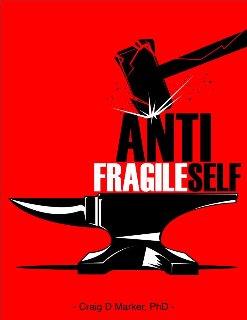 AntiFragile Self